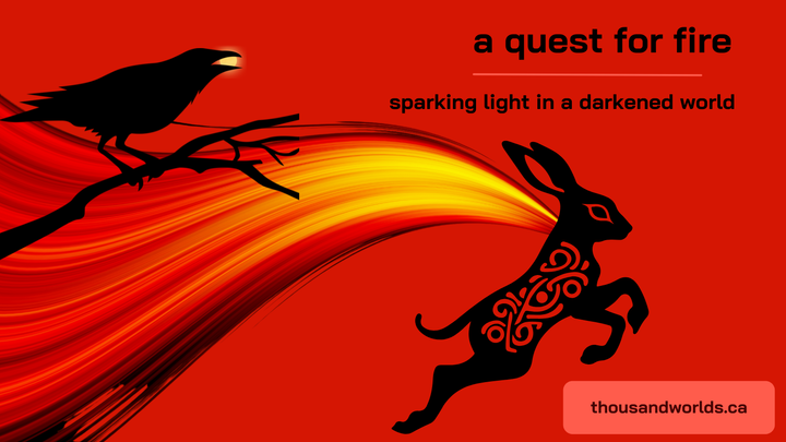 Rabbit with fire on his back, Raven holding the sun in his beak. A quest for fire: sparking light in a darkened world.